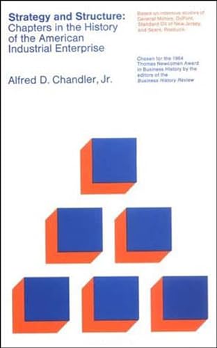 Strategy and Structure: Chapters in the History of the American Industrial Enterprise (Mit Press) von MIT Press
